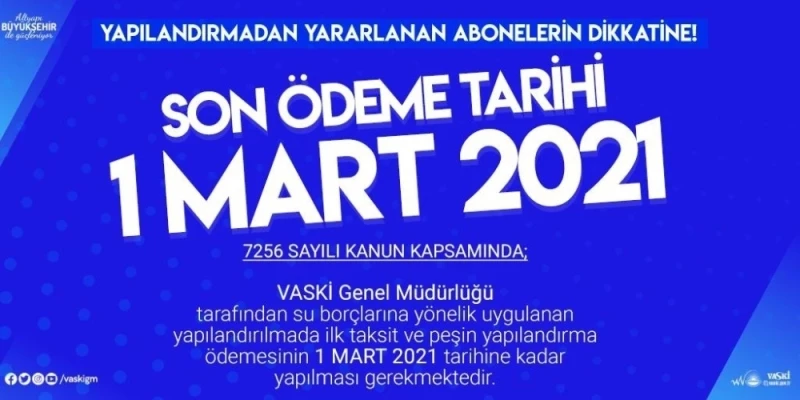 VASKİ’den ‘borç yapılandırması’ için önemli uyarı