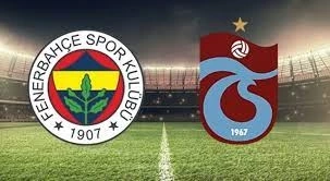 Fenerbahçe - Trabzonspor maçı Canlı Yayın, Canlı Anlatım, Canlı Skor, Maç Kaç Kaç