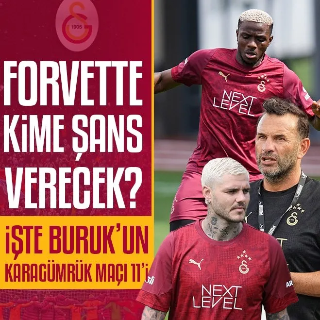 Forvette Kim Oynayacak? İşte Okan Buruk