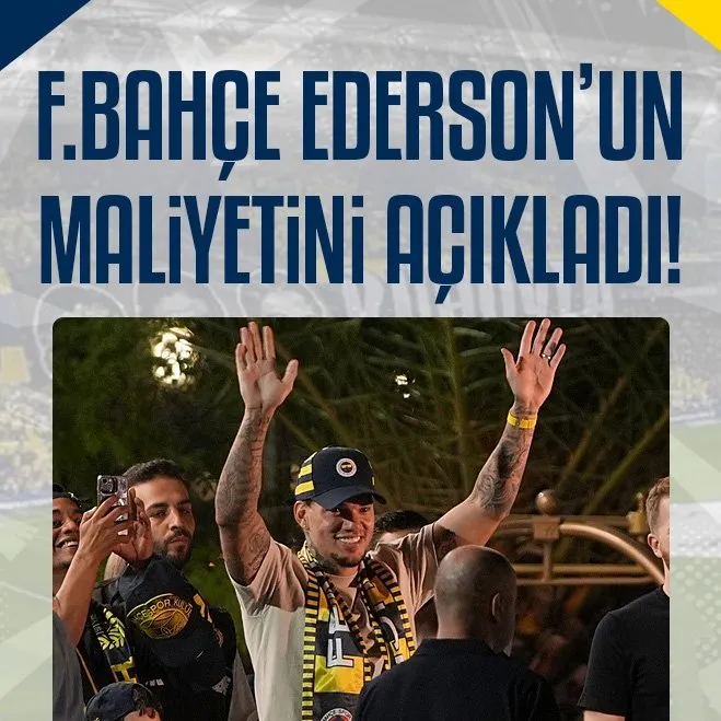 Fenerbahçe Ederson Transferini Açıkladı!